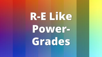 R-E Like Powergrades